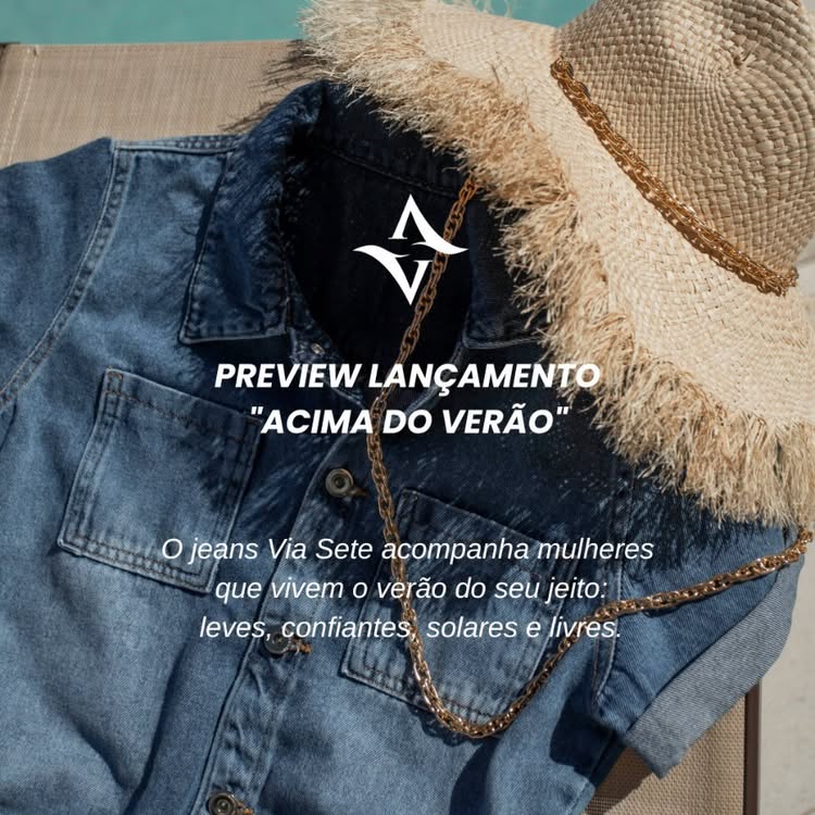 Preview de lançamento Via Sete: jaqueta jeans, chapéu de palha e corrente dourada